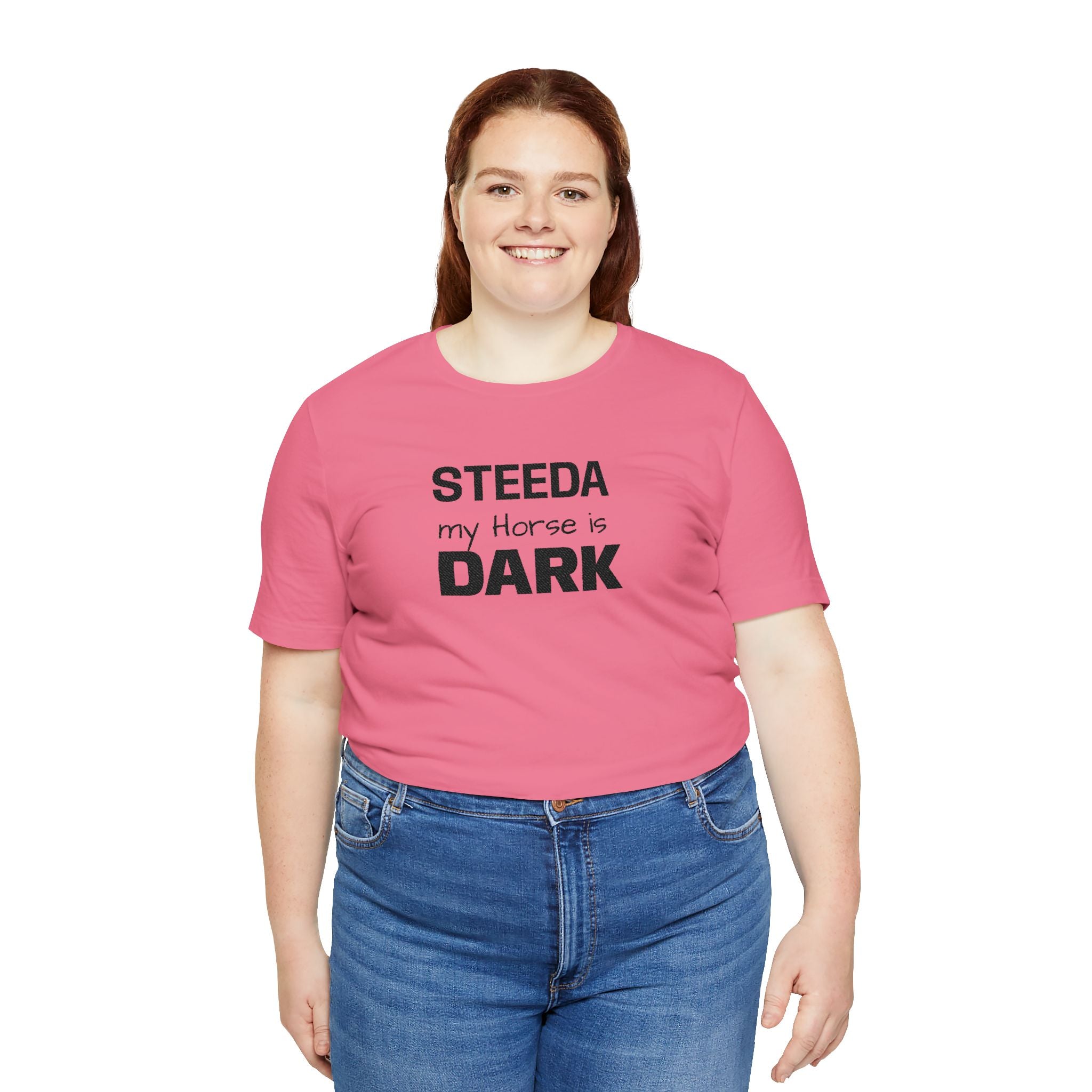Steeda "My Horse Is Dark" — Dark Horse Mustang Embroidered Unisex T Shirt - Variety of Colours